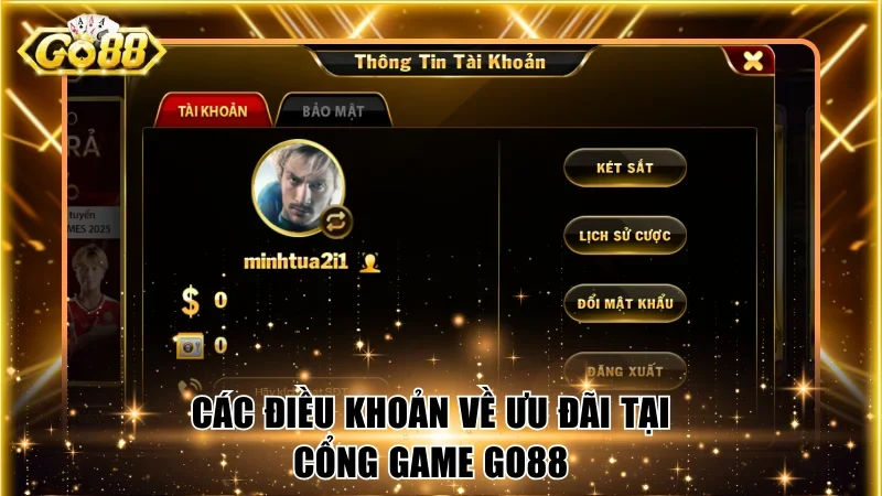 Các điều khoản về ưu đãi tại cổng game Go88